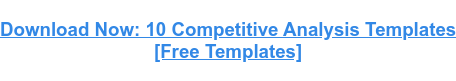 The Beginner’s Guide to the Competitive Matrix [+ Templates]